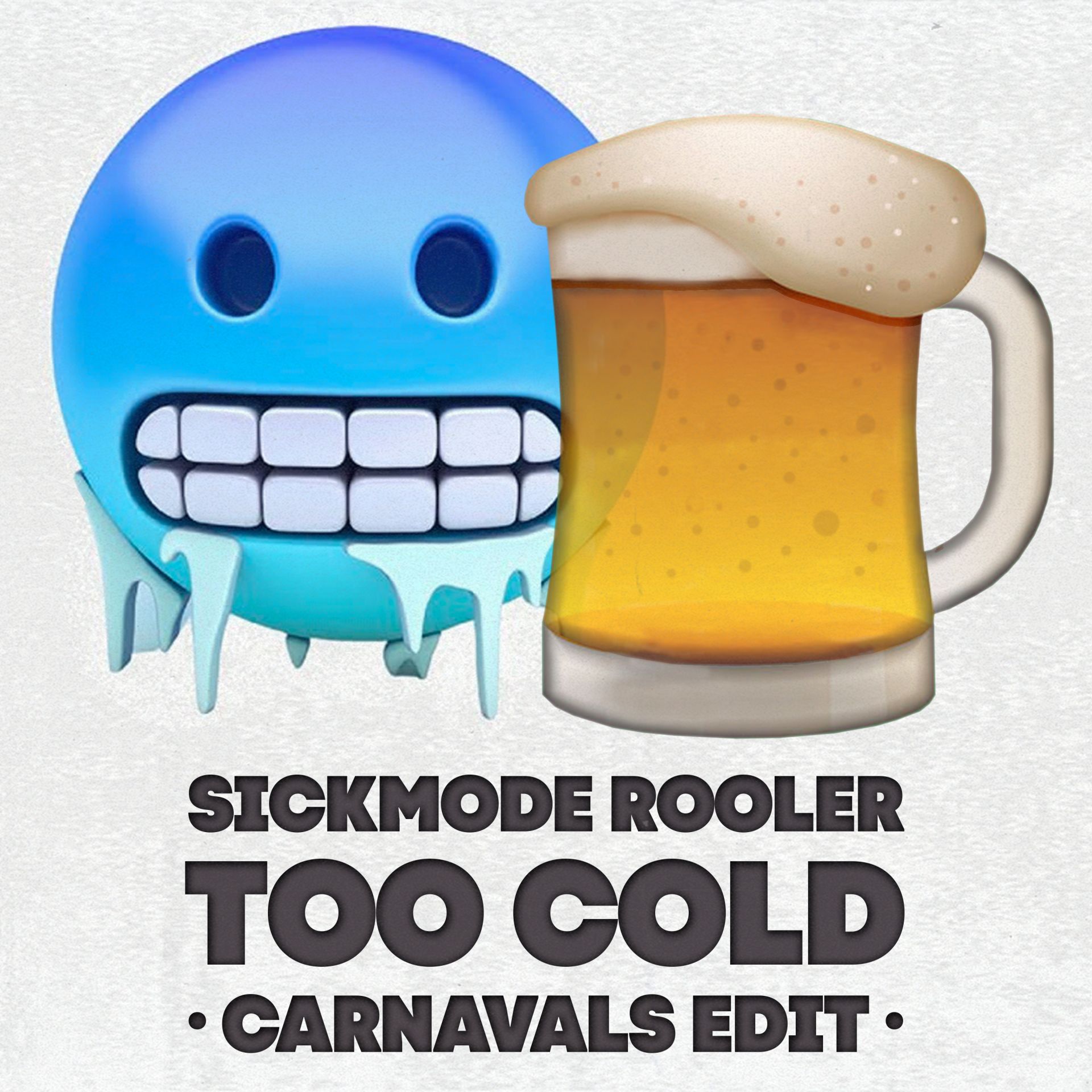 Sickmode & Rooler - TOO COLD (Hek Van De Dam & The Underdogs Carnavals 2023 Edit )